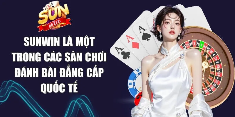 Sunwin Human 🎖️ Link Tải Sun Win Game Bài Macao Chính Thức 18 Sunwin Sunwin là một trong các sân chơi đánh bài đẳng cấp quốc tế